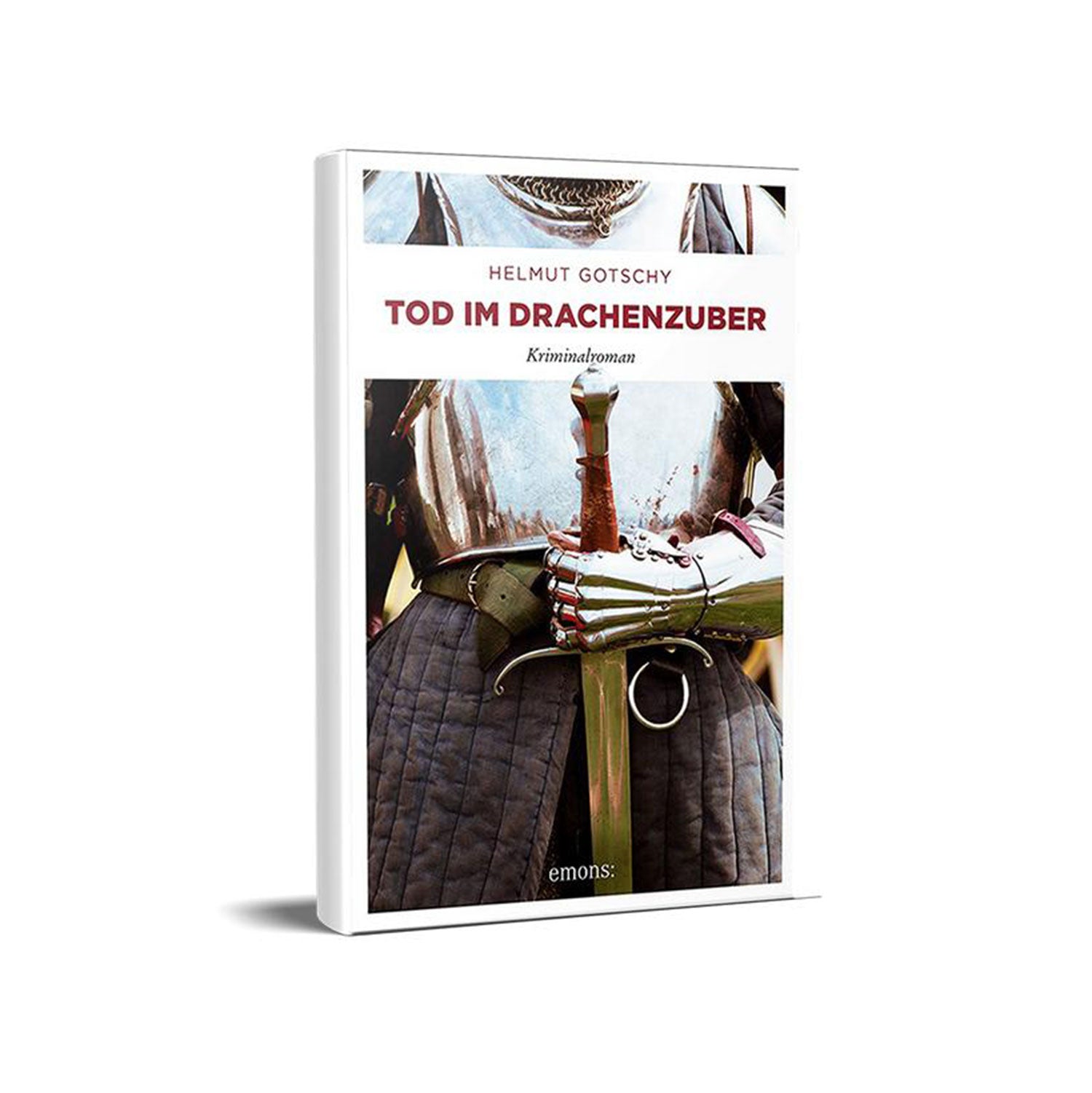 Das Bild zeigt das Buchcover von „Tod im Drachenzuber“ von Helmut Gotschy, einem mittelalterlich angehauchten Krimiroman. Es zeigt einen Ritter in Rüstung mit Schwert und spiegelt so die Essenz dieses Kriminalromans wider.