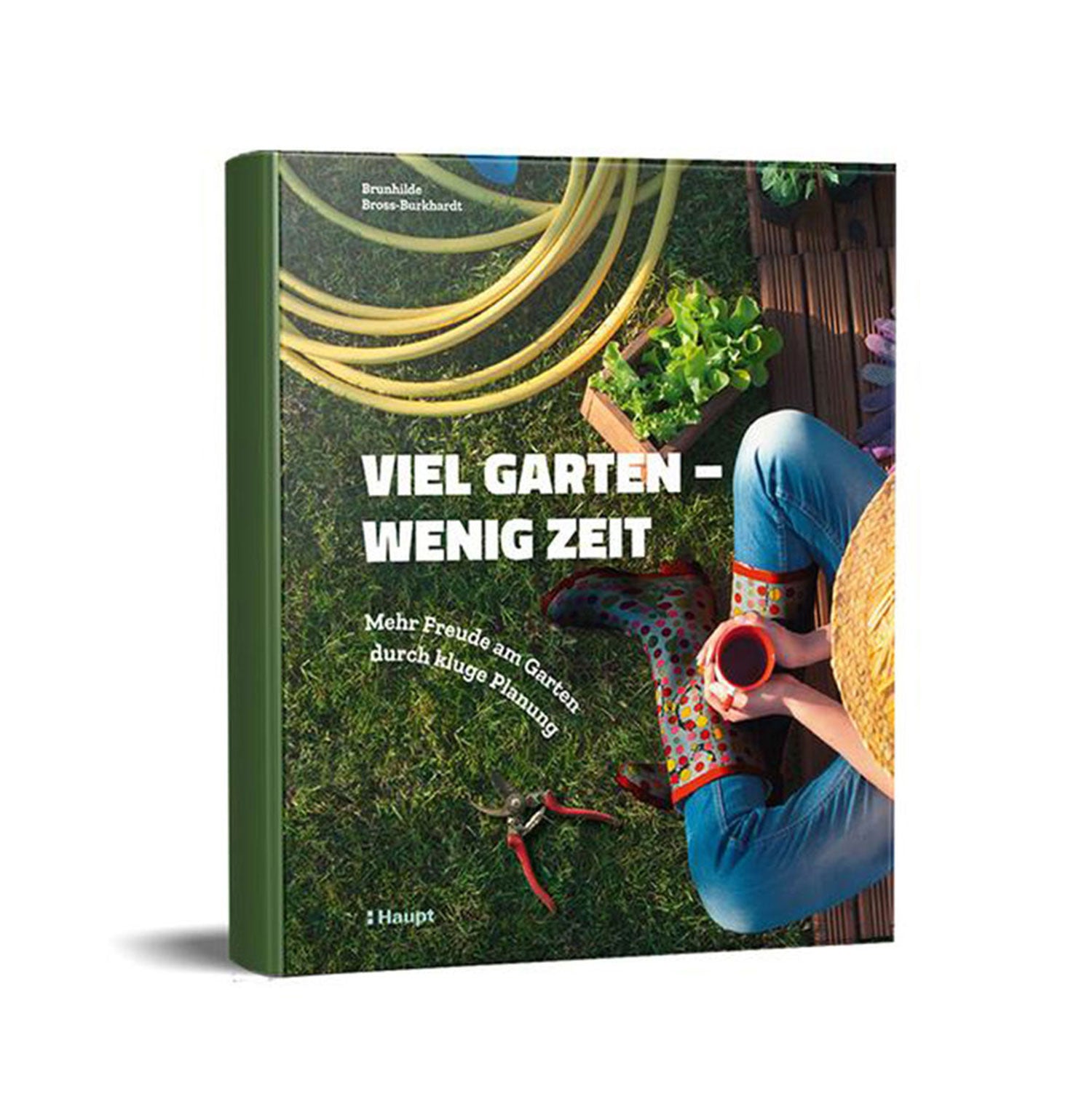 Buch „Viel Garten – wenig Zeit“ von Brunhilde Bross-Burkhardt