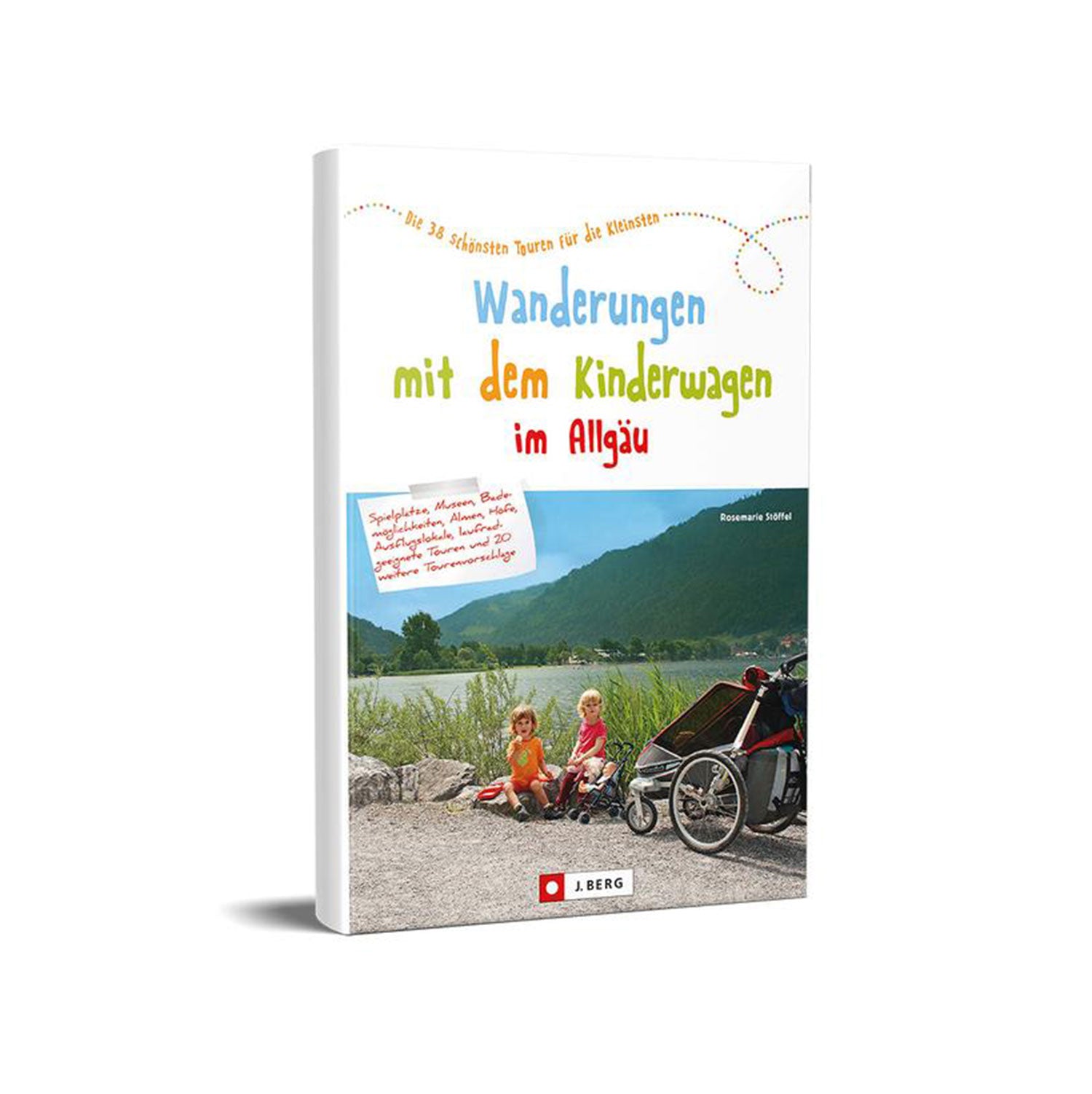 Das Cover von „Wanderungen mit dem Kinderwagen im Allgäu“ zeigt einen malerischen See und Berge, während zwei Kinder neben einem Kinderwagen am Wasser kindgerechten Aktivitäten nachgehen.