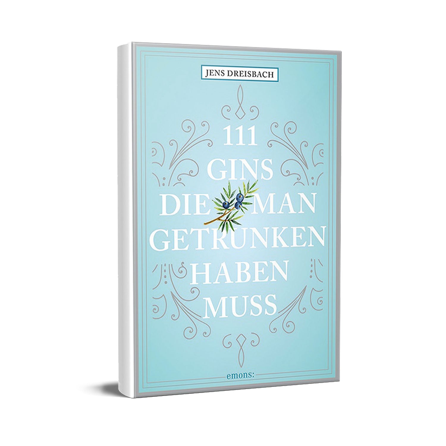 Das hellblaue Buch „111 Gins, die man getrunken haben muss“ von Jens Dreisbach ist mit kunstvollen Silberverzierungen und einer zentralen Illustration mit Gin-Zutaten versehen und feiert die Gin-Renaissance auf Deutsch.