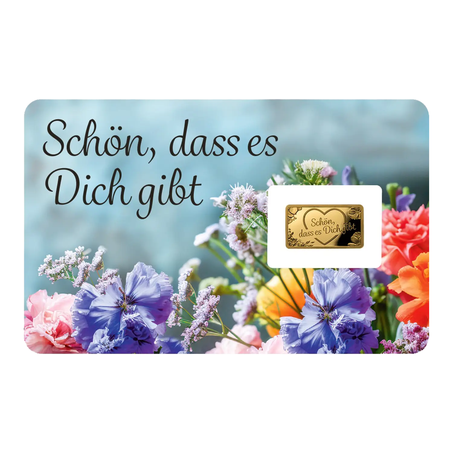 Goldbarren Schön, dass es dich gibt