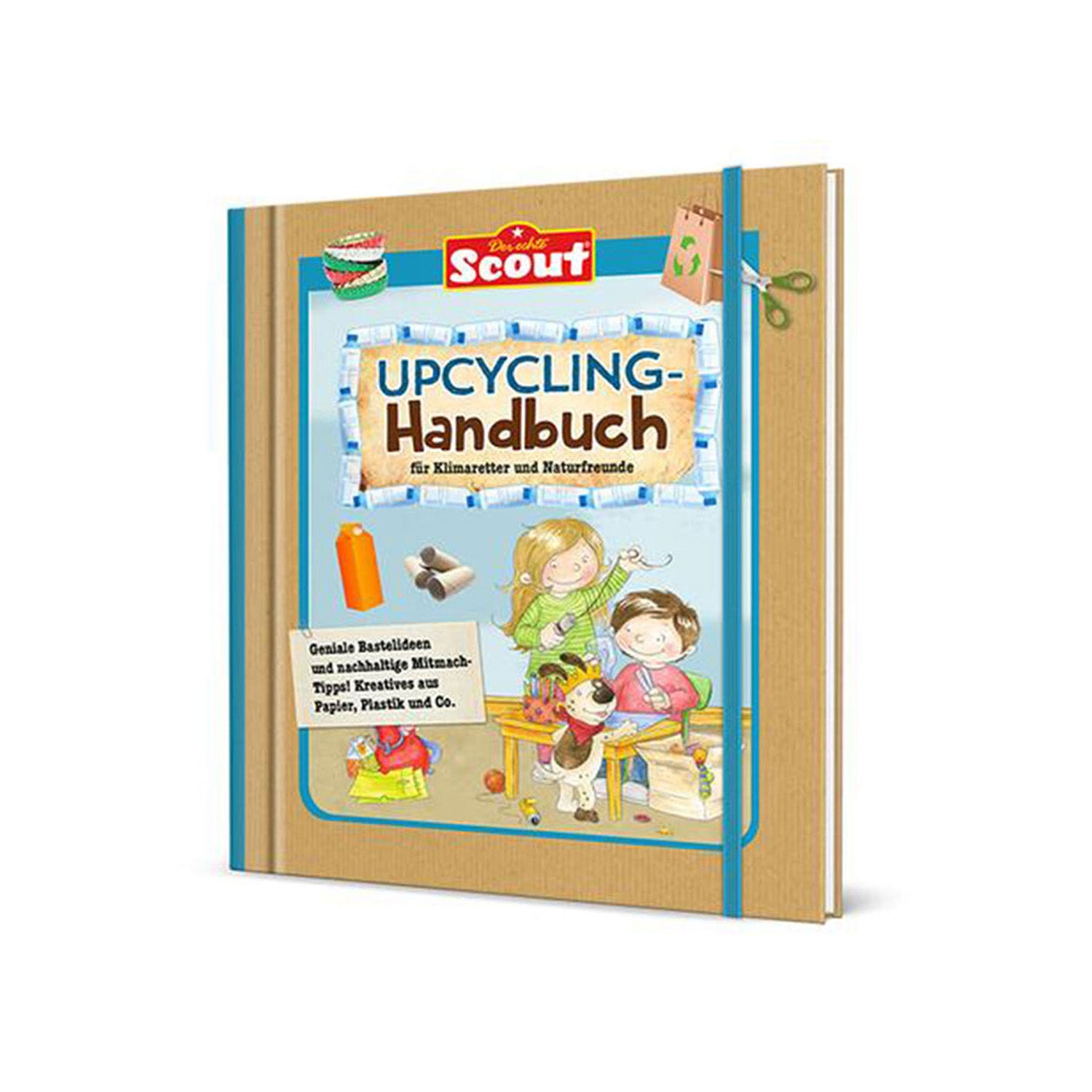 Das Cover des Scout Upcycling Handbuchs zeigt witzige Illustrationen von Kindern, die fröhlich basteln und Papier und Plastik in umweltfreundliche Kreationen verwandeln. Es fördert klimabewusstes Handeln und ist ideal, um junge Menschen in der Kategorie Kinderbücher zu inspirieren.